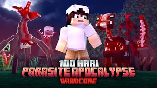 100 Hari di Minecraft MUTASI PARASITE APOCALYPSE  [ HARDCORE ]