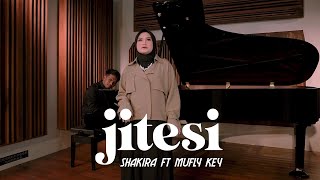 PUSMA SHAKIRA FEAT. MUFLY KEY - JITESI (OFFICIAL MUSIC VIDEO) Resimi