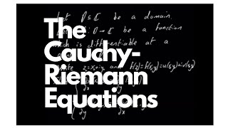 The Cauchy Riemann Equations with Proof | Complex Analysis