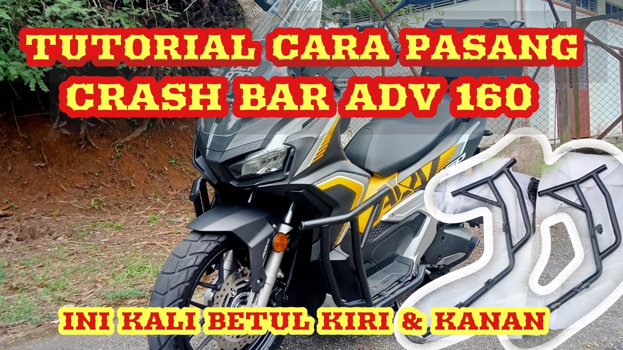 #103 Part 2 Tutorial Cara Pasang Crash Bar ADV160