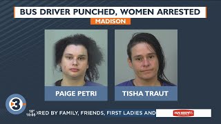 Two women arrested after Madison Metro bus driver punched in face
