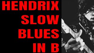 Slow Jimi Blues Jam | Guitar Backing Track In B