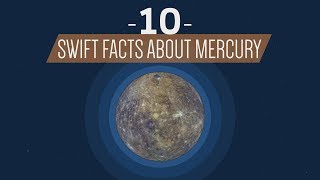 10 Swift Facts about Mercury