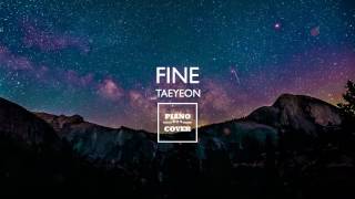 FINE - TAEYEON | PIANO COVER