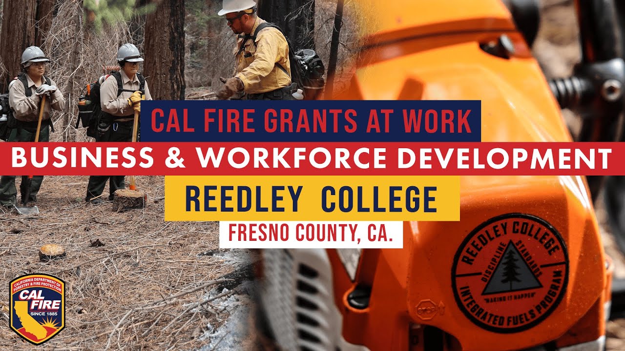 CAL FIRE Grants at Work - Reedley College