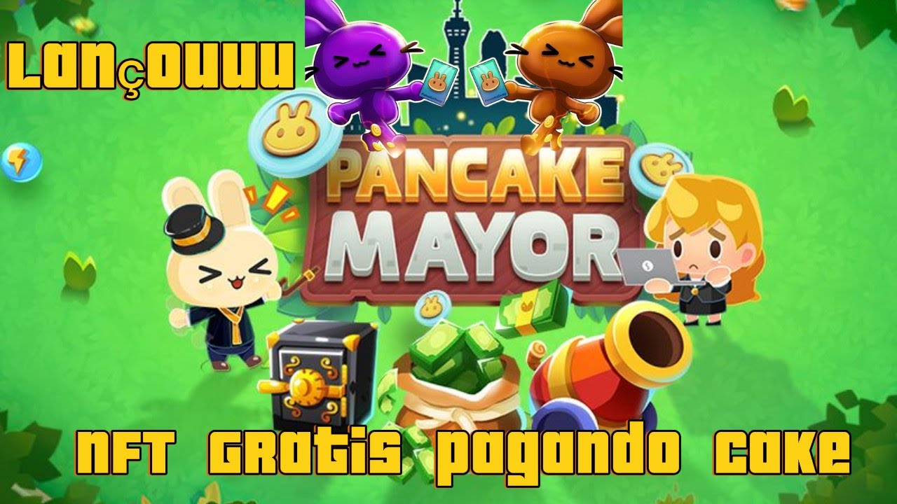 Lançou!!! Jogo NFT FREE to PLAY. Pancake Mayor, jogo da Pancake Swap