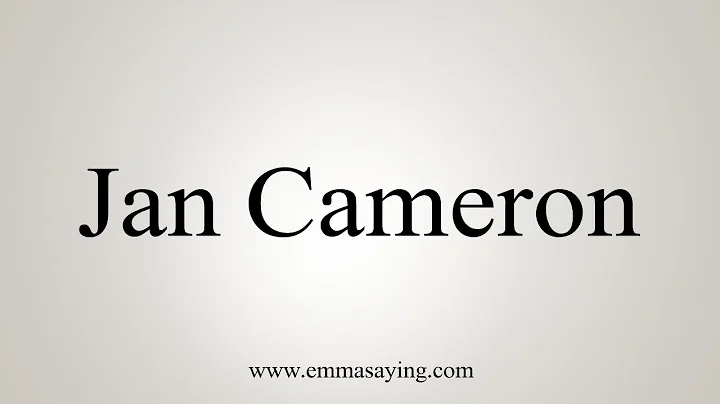 How to Pronounce Jan Cameron