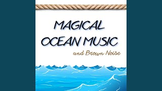 Brown Noise - Waves Ambience, Loopable