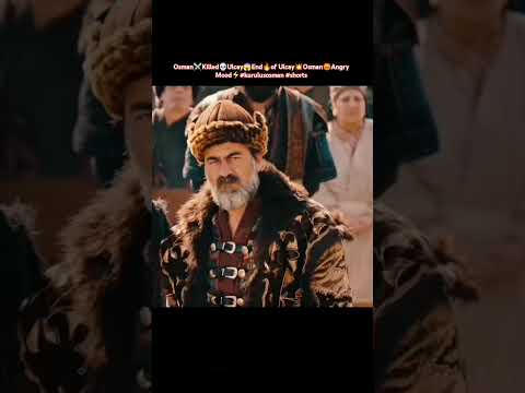 Osman⚔️Killed💀Ulcay😱End🔥of Ulcay💥Osman😡Angry Mood⚡#kurulusosman​ #shorts​#youtubeshorts #ytshorts
