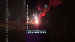 Residents 'terrified' after van filled with fireworks set alight #itvnews #fireworks #explosion