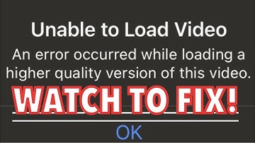 FIX Unable to Load Video [iPhone/iPad] An error occurred Loading Higher Quality Photos/Videos