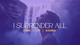 Sunday, November 2, 2025 - I Surrender to His Power (10:45am)