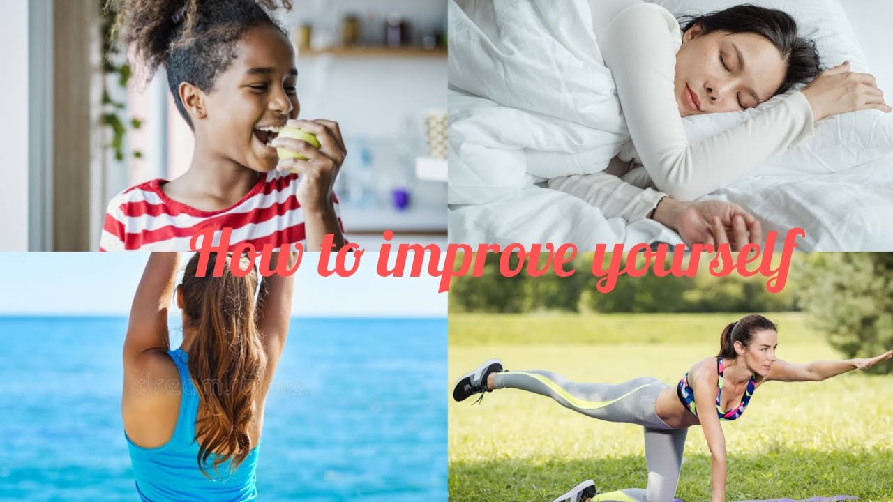 how to improve yourself - YouTube