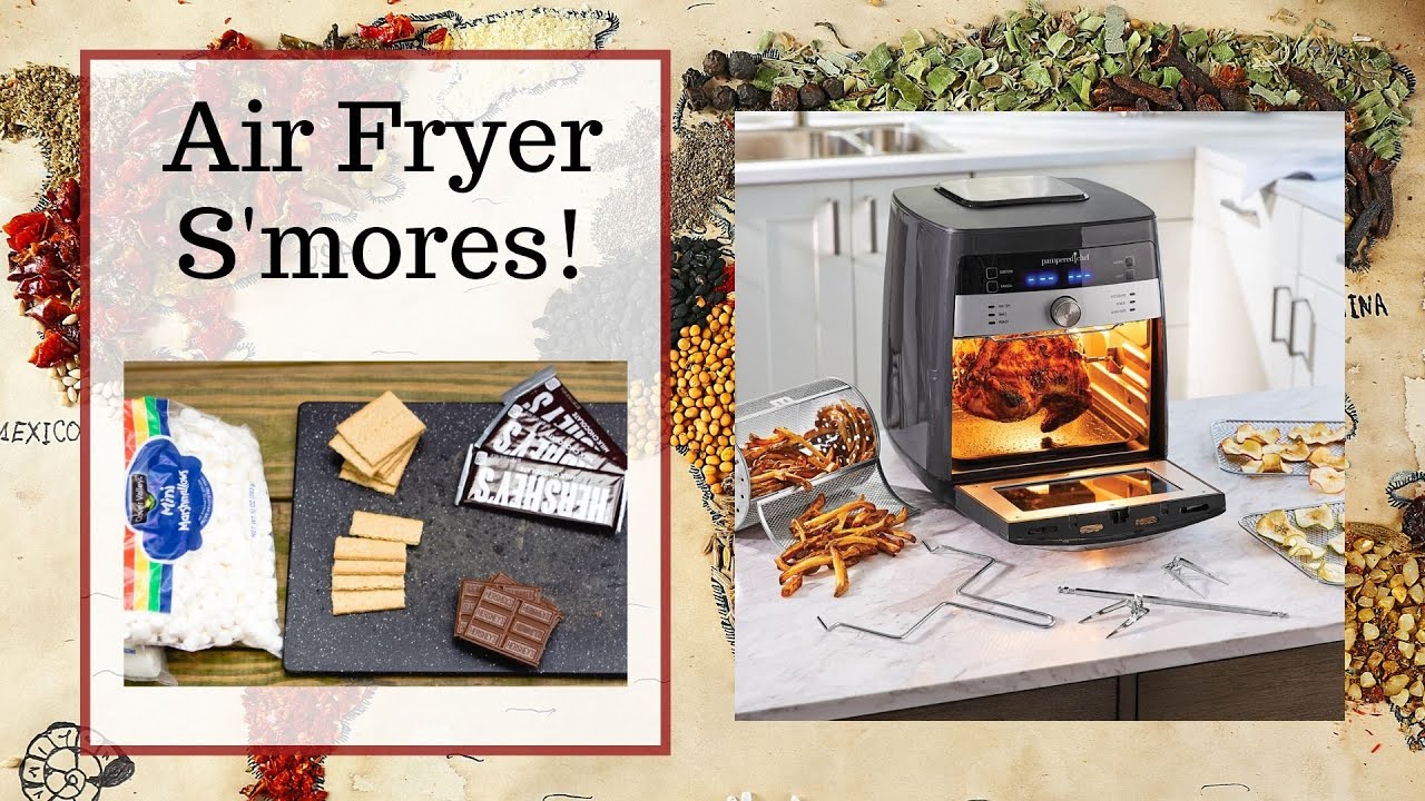 How to make S'mores in the Pampered Chef Air Fryer 