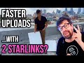 Can you fix slow uploads with 2 Starlinks?