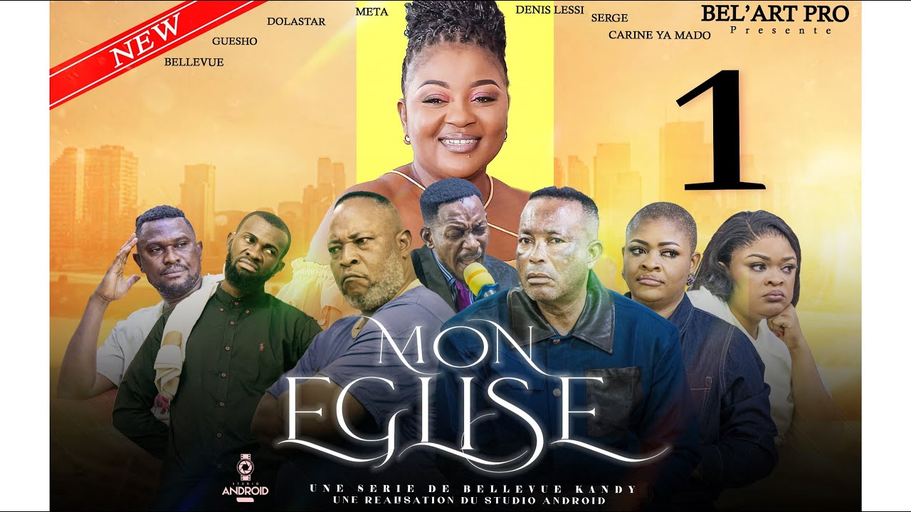 MON ÉGLISE EPISODE 1 [ Film congolais] Bel-art Prod Octobre 2025