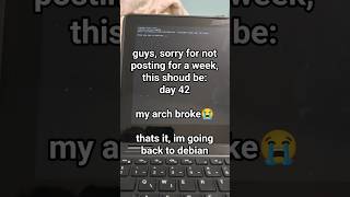 day KERNEL PANIC #arch #archlinux #linux #pi #math #python #schoolchromebook #tryingtogrow