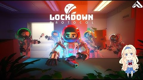 LOCKDOWN Protocol with friends part 2