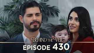 Gelin 430.Bölüm | Behind the Veil Episode 430 [ Season 3 ]