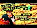 Le plus dur a faire a la guitare n2