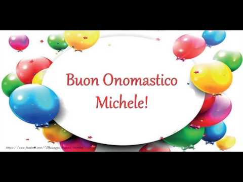 Buon Onomastico Michele!