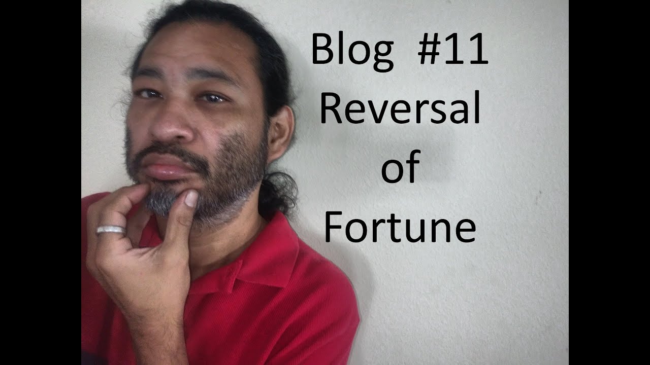 Reversal Of Fortune Blog0 11 YouTube
