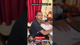 roommate or board Exam 🤣 #shorts #trending #youtubeshorts #viral