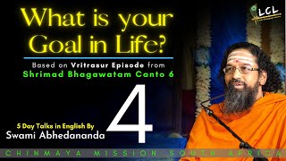 Life Changing Lessons DAY 279| Swami Abhedananda|#Bhagawatam Canto 6| What is your Goal in Life - P1