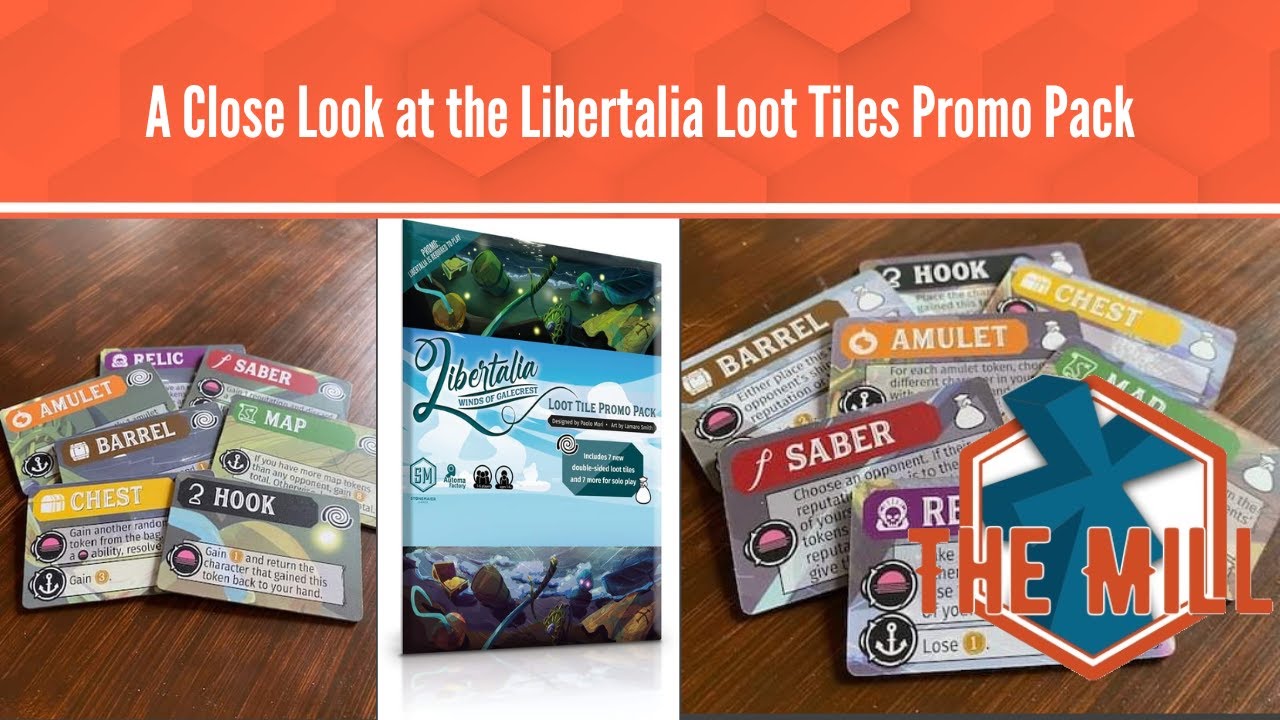 A Close Look at the Libertalia Loot Tile Promo Pack YouTube