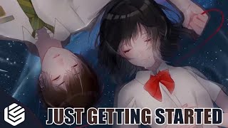 Nightcore - Just Getting Started (Lyrics)