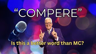 Compere : Compere Meaning