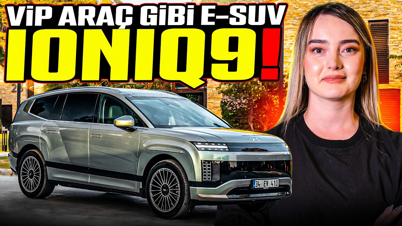 Vip Araç Gibi E-Suv | Hyundai IONIQ 9
