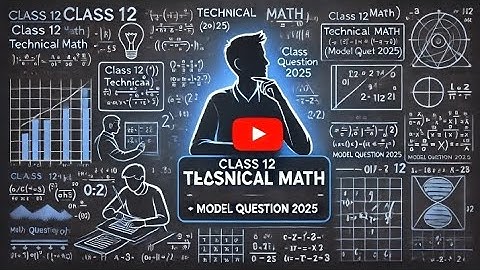 class 12 technical math model questions paper|| class 12 civil engineering|| sushrut neupane||
