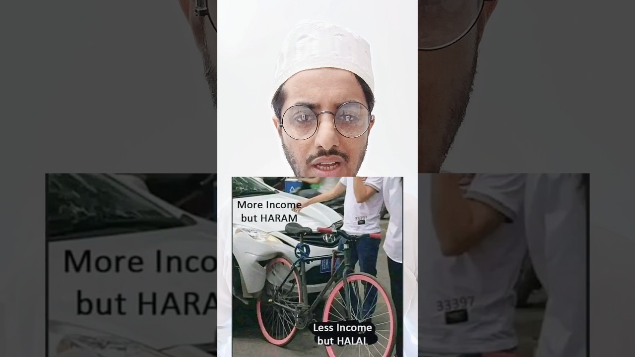 Halal Income Vs Haram Income | Halal Vs Haram | Allah hum sabhi ko halal kamane ki taufeeq de ameen