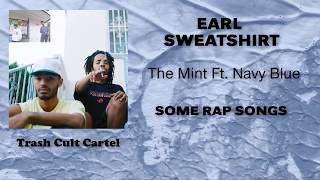 Earl Swatshirt - The Mint Ft  Navy Blue (Traducida)