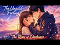 🌸 The Unsaid Feeling 🌷 | Episode 3 – The Rise of Darkness