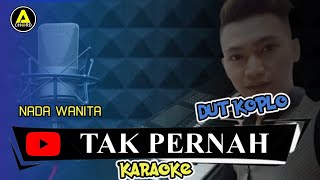 Karaoke Tak Pernah versi Koplo - Rita Sugiarto (nada wanita )