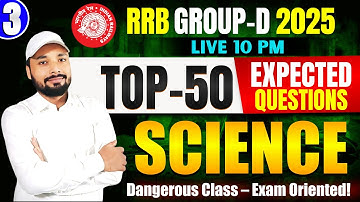 🔥SCIENCE Important Class ||🔥GROUP-D EXAM 2025 || #50ExpectedQuestion || Er. Sk Jha