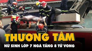 Nữ sinh lớp 7 tử vong thương tâm, nghi ngã từ tầng 8 chung cư