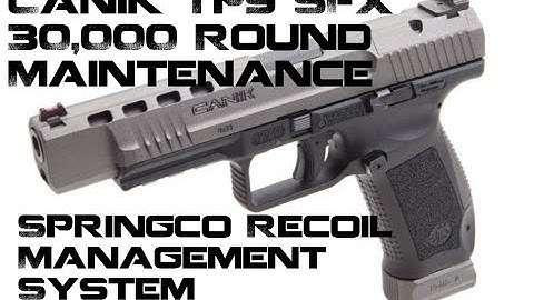 30,000 round maintenace, Canik TP9SFX, Installing the Springco Recoil Management System