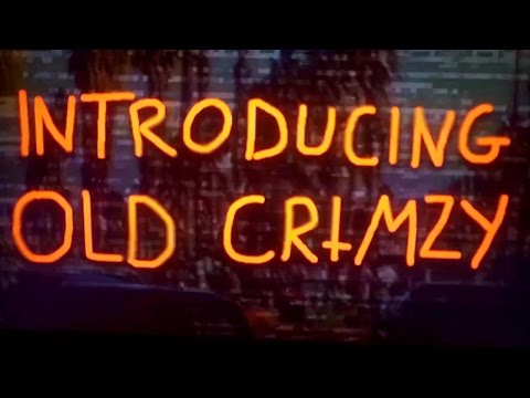 Introducing Old Crimzy