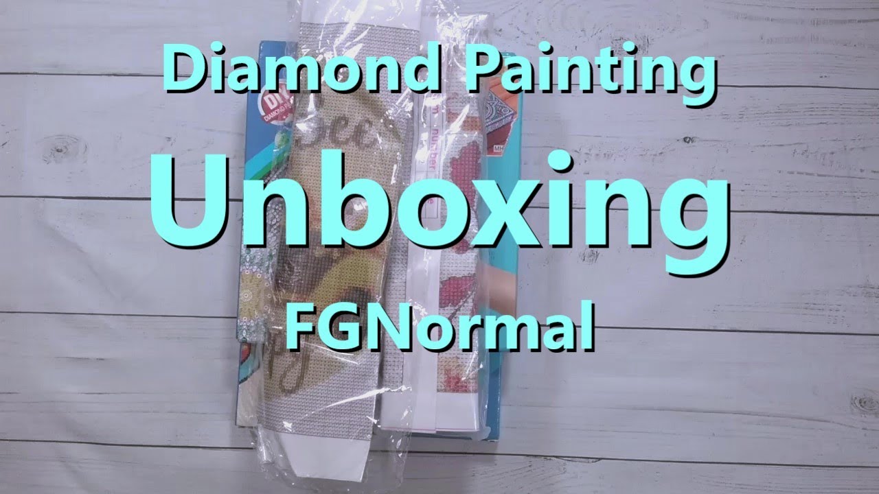 Diamond Painting Unboxing - FGNormal
