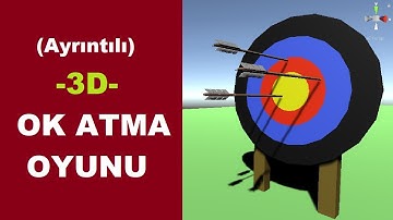 Unity - Ok Atma Oyunu Yapımı