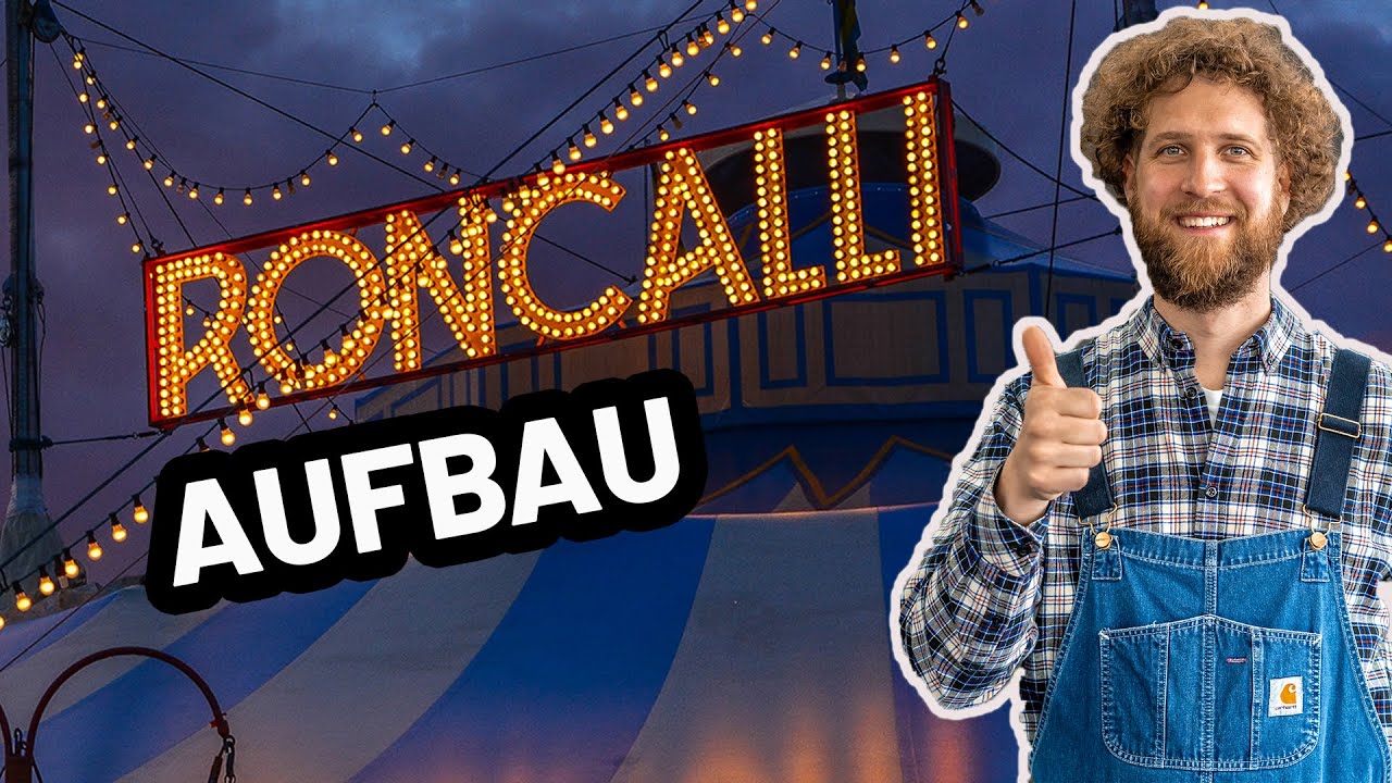 CIRCUS RONCALLI x Blühendes Barock Ludwigsburg (Zirkus Aufbau Tag 1-3)