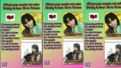 Album pop sunda mp3.rai-raka.dedy krisna feat deris krisna