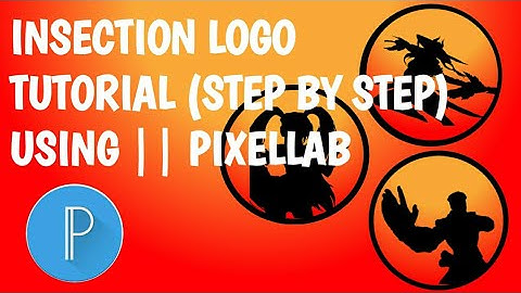 HOW TO MAKE INSECTION LOGO TUTORIAL EASY (STEP BY STEP) PIXELLAB