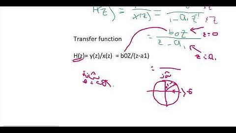 first order difference equation  tranfer function poles and zeros   stability