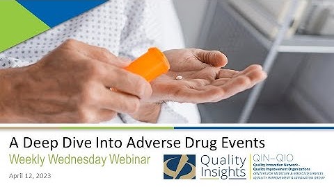 A Deep Dive Into Adverse Drug Events (April 12, 2023 Webinar)
