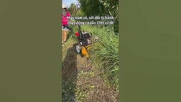 Máy xới đất đa năng, máy băm cỏ tự hành chạy dầu 178F có đề #nông_nghiệp #may #xuhuong