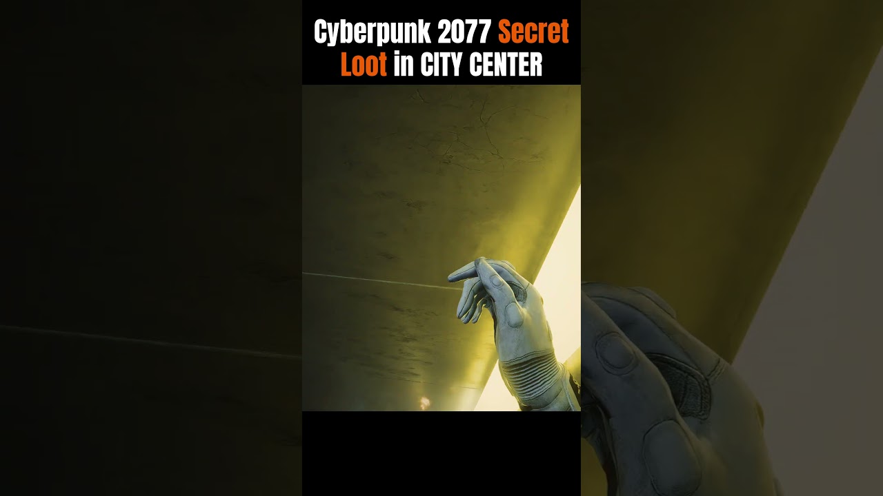 Cyberpunk 2077 Secret Loot in CITY CENTER  